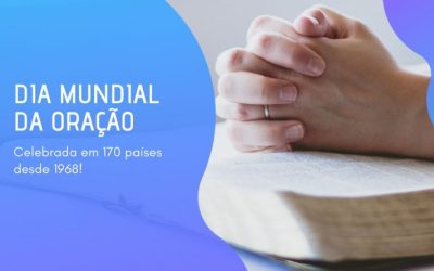 Dia Mundial da Oração
